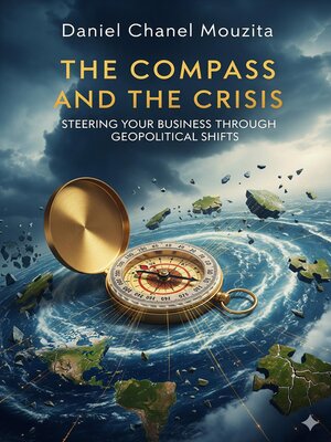 cover image of The Compass and the Crisis